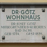 Gedenktafel für Josef Götz in Bad Ischl, Kaiser-Franz-Josef-Straße 4