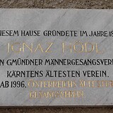 Gedenktafel des Gmündner Männergesangvereins am Hauptplatz Gmünd beim Oberen Stadttor