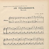 Am Tullnerbach, Marsch op. 134, 1895 (Dt. Kunst- und Musik-Ztg. 22/14 [1895], Musikbeilage, 1)