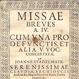 J. Stadlmayr, Missae breves, Titelblatt der Druckausgabe Innsbruck: Michael Wagner 1641 (TLMF Bibliothek, Sign. 19577/5)